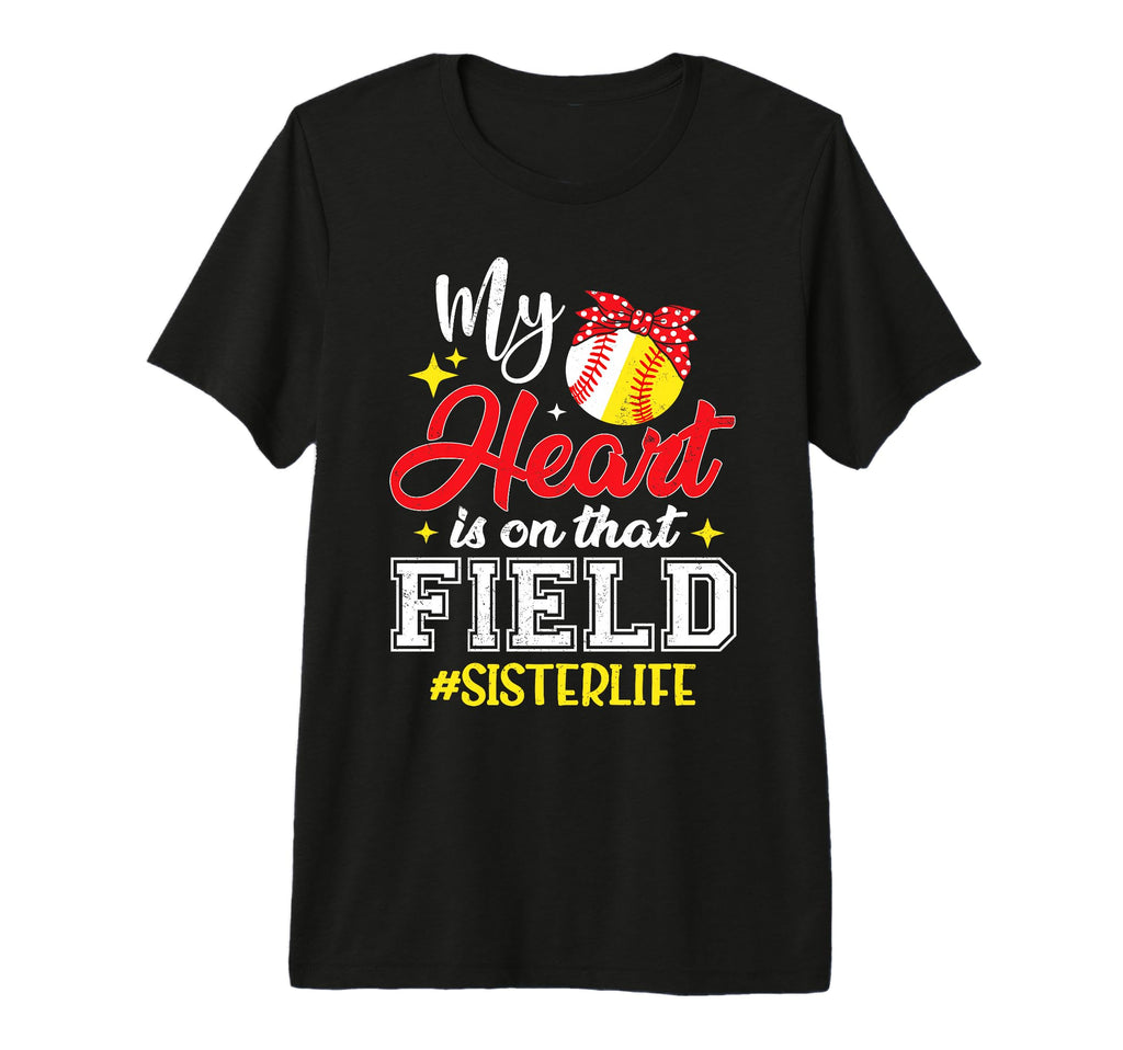 My Heart Is That Field Softball Baseball T-Shirt - Trendy Graphic Unisex - T-Shirt, Sweatshirt, Hoodie