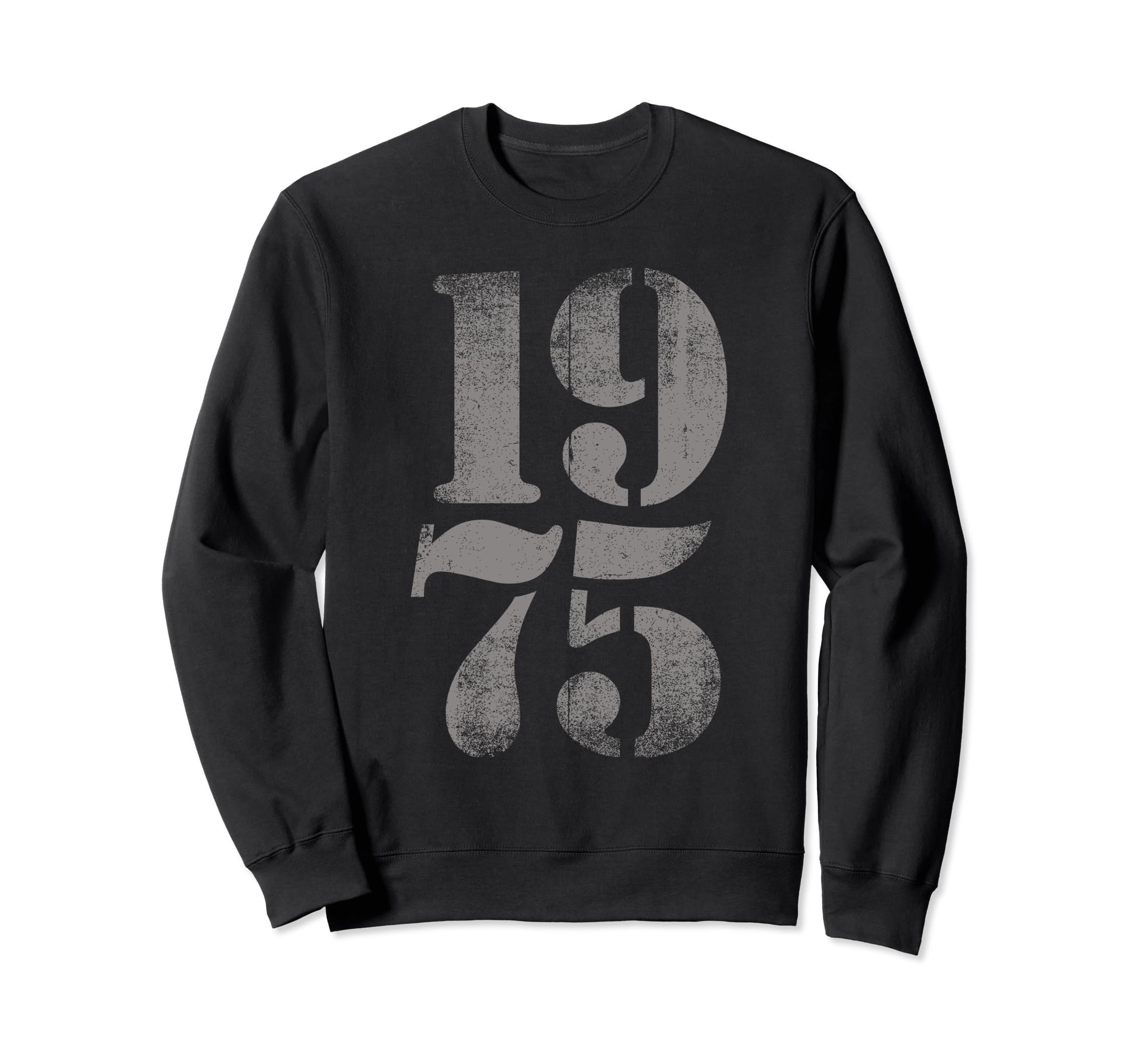 1975 Birth Year Distressed Birthday Sweatshirt - Trendy Graphic Men Women - T-Shirt, Sweatshirt, Hoodie