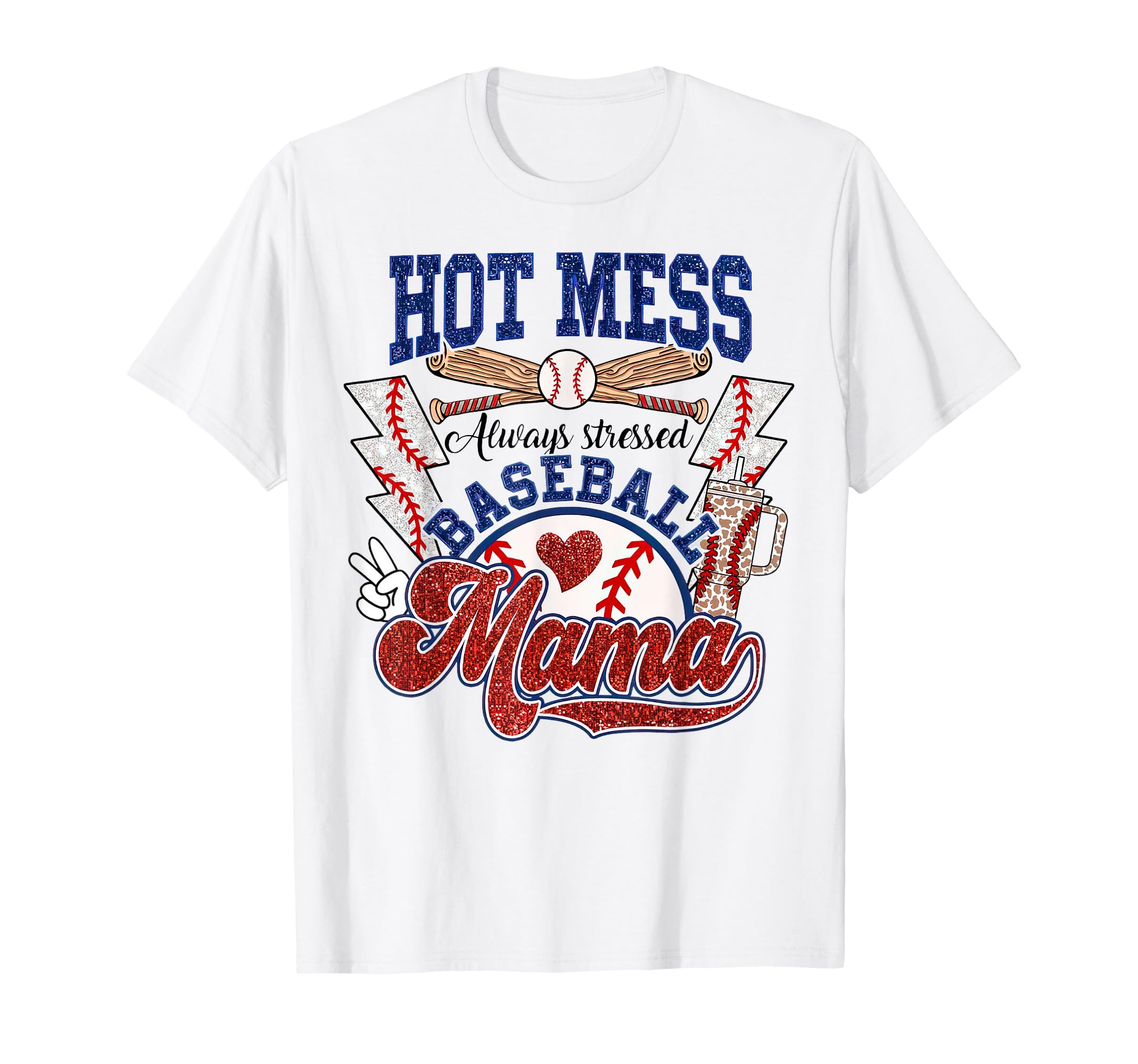 Hot Mess Alway Stressed Baseball T-Shirt - Fun Novelty Design Men Women - T-Shirt, Sweatshirt, Hoodie