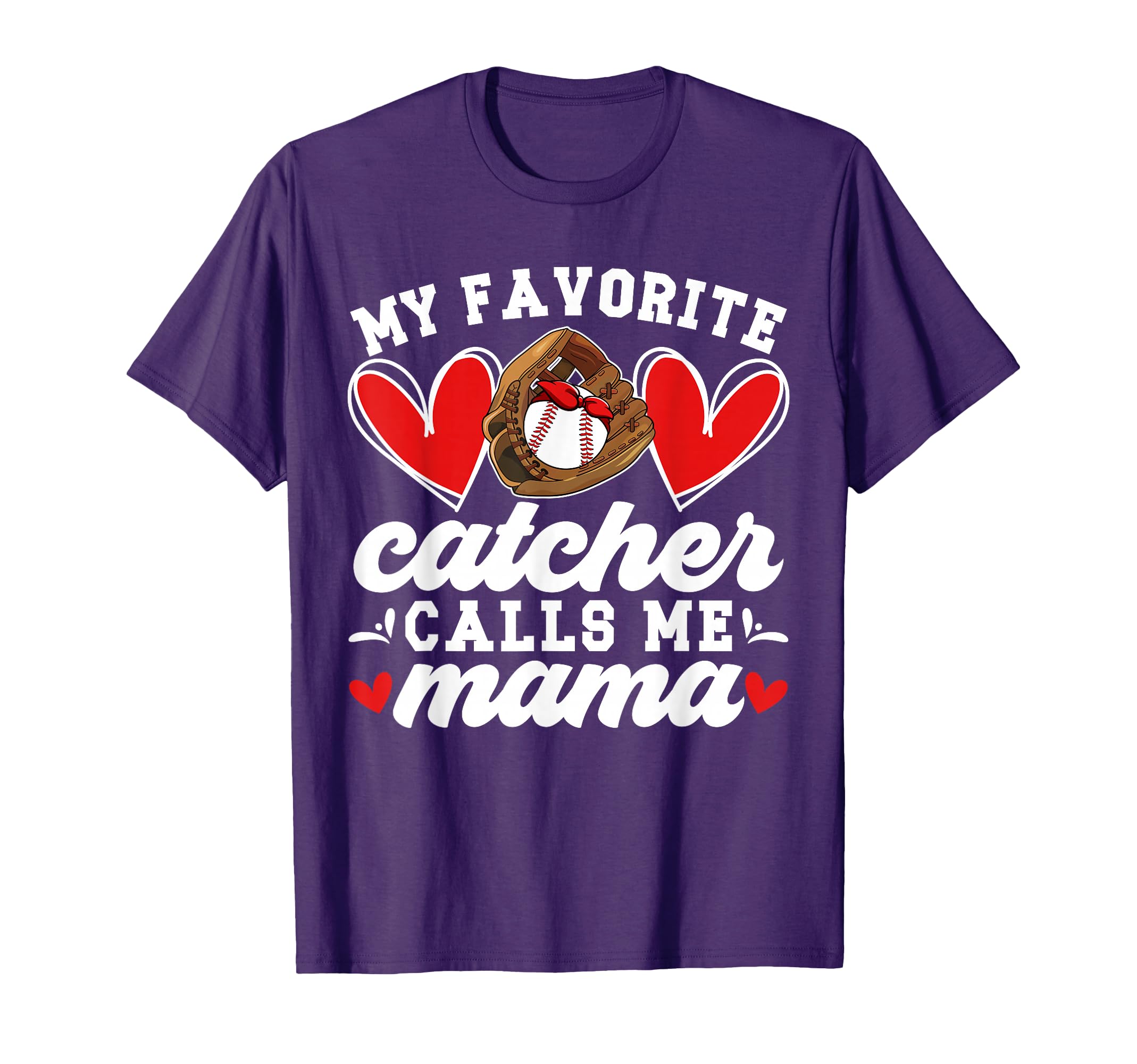 Favorite Baseball Catcher Mama T-Shirt - Minimalist Print for Adults - T-Shirt, Sweatshirt, Hoodie