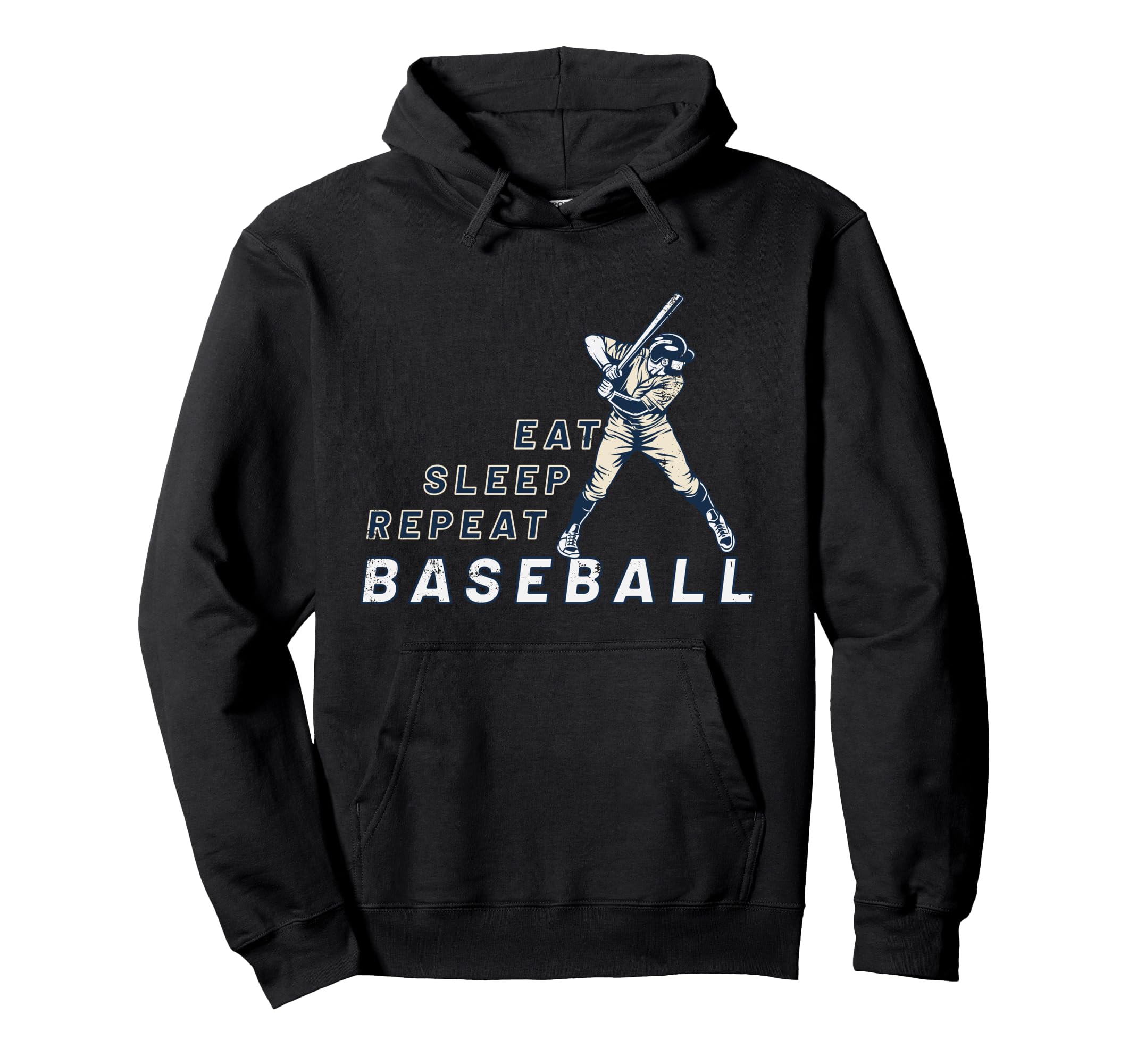 Eat Sleep Baseball Repeat Sport Fans Hoodie - Graphic Print Men Women - T-Shirt, Sweatshirt, Hoodie