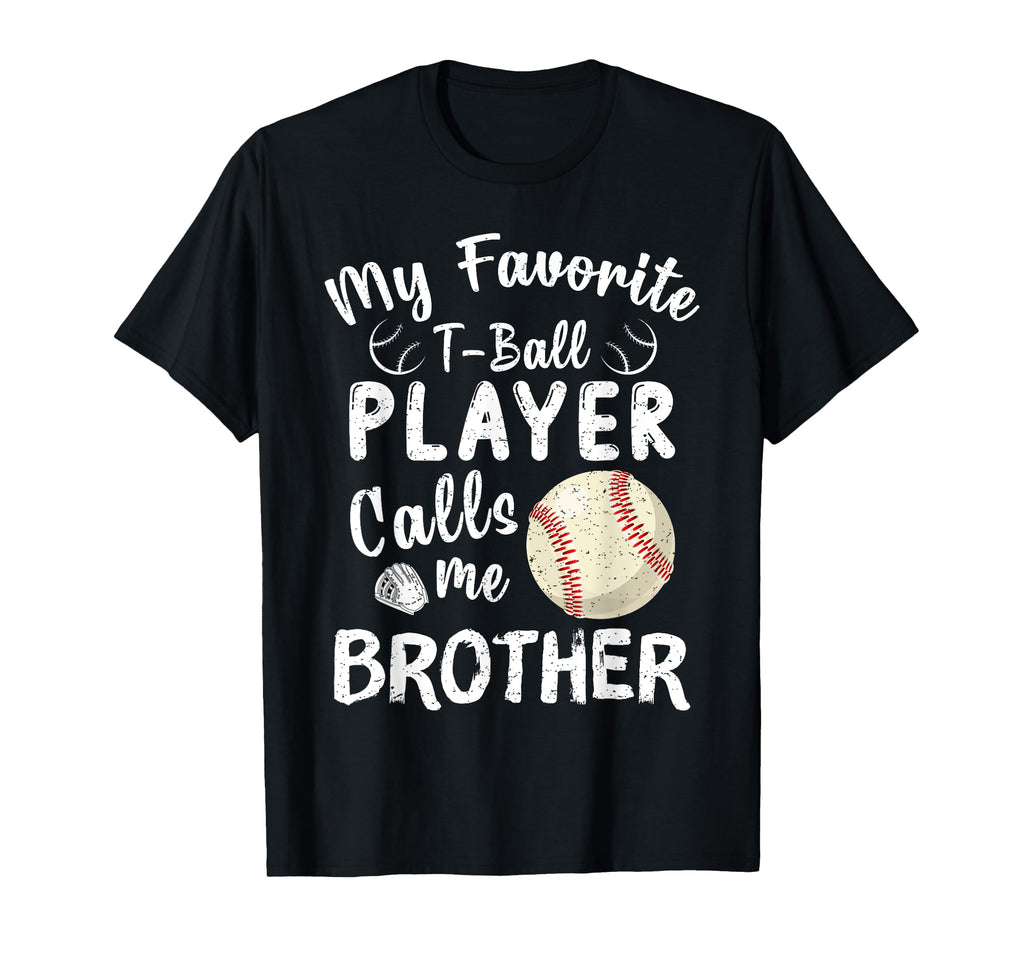 My Favorite T Ball Player Calls Me T-Shirt - Graphic Print Men Women - T-Shirt, Sweatshirt, Hoodie