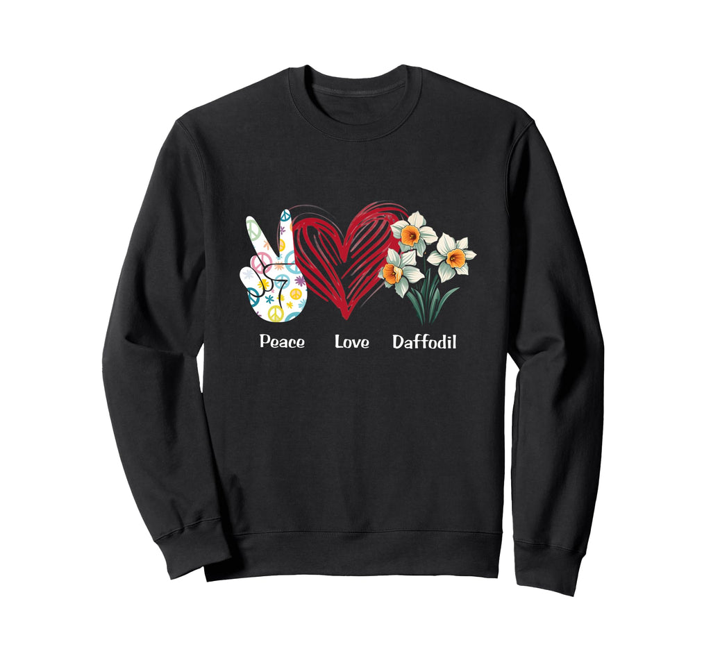 Peace Love Daffodil Flower Hippie Sweatshirt - Streetwear Style Men Women - T-Shirt, Sweatshirt, Hoodie
