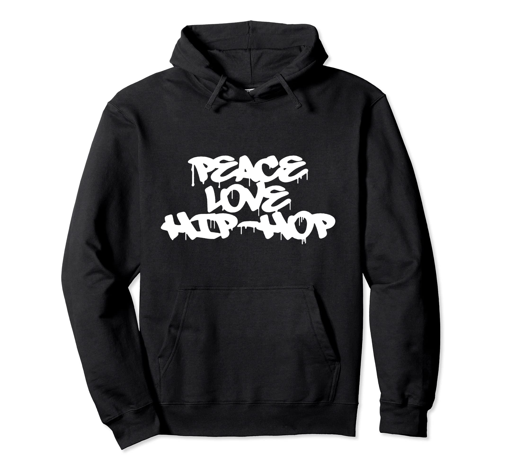 Peace Love Hip Hop Old School Rap Spray Hoodie - Novelty Apparel Unisex - T-Shirt, Sweatshirt, Hoodie
