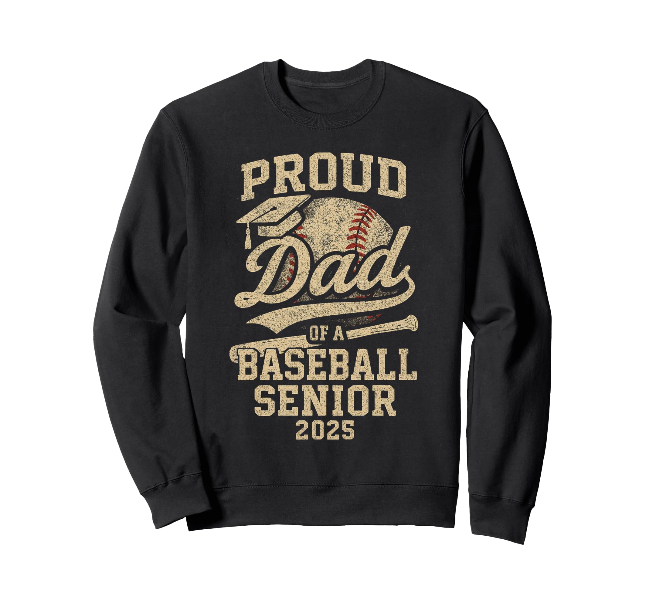 Proud Dad Baseball 2025 Senior Sweatshirt - Streetwear Style for Adults - T-Shirt, Sweatshirt, Hoodie
