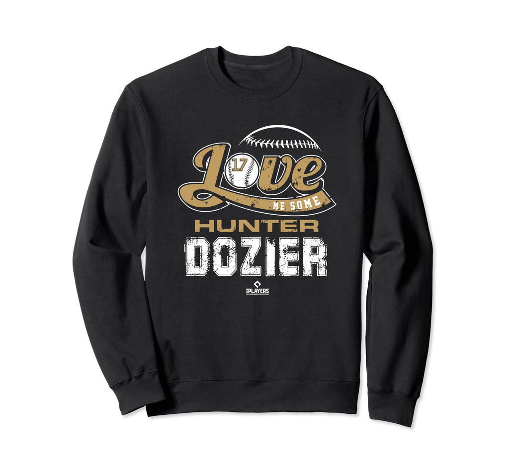 Love Me Some Hunter Dozier Mlbpa Sweatshirt - Streetwear Style Men Women - T-Shirt, Sweatshirt, Hoodie