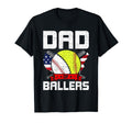 Dad Ballers Baseball Lover Papa T-Shirt - Streetwear Style for Adults - T-Shirt, Sweatshirt, Hoodie