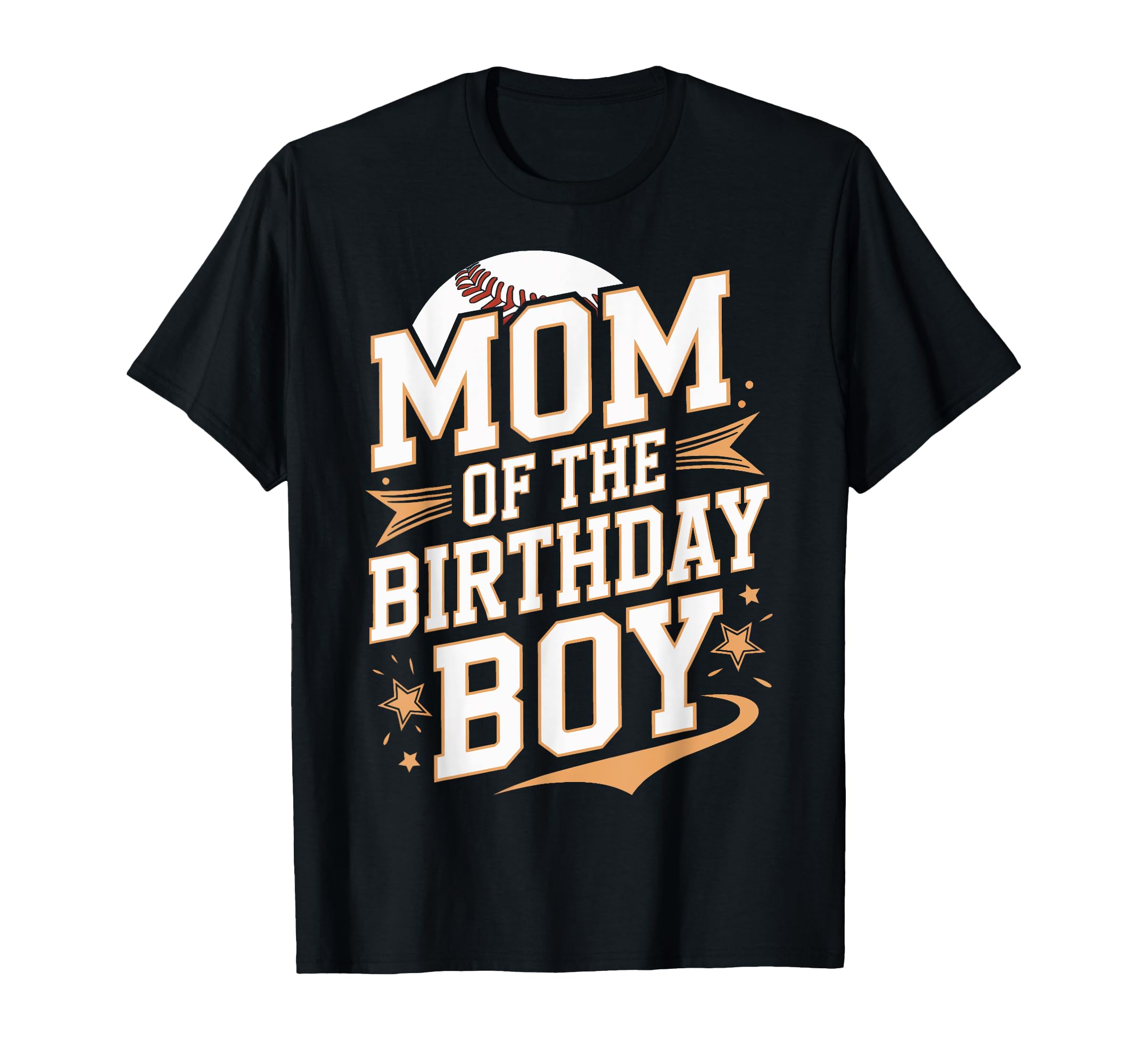 Mom Birthday Baseball Birthday Party Mother T-Shirt - Unique Graphic Unisex - T-Shirt, Sweatshirt, Hoodie
