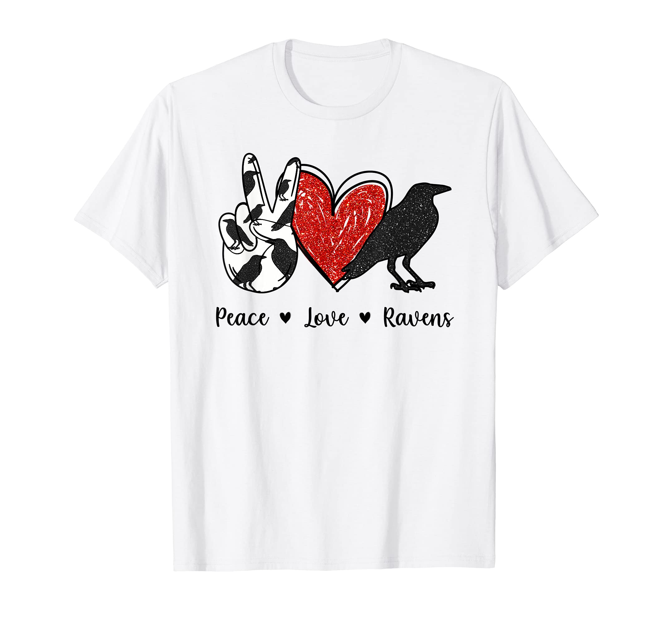 Peace Love Ravens Glitter T-Shirt - Custom Art Print for Adults - T-Shirt, Sweatshirt, Hoodie