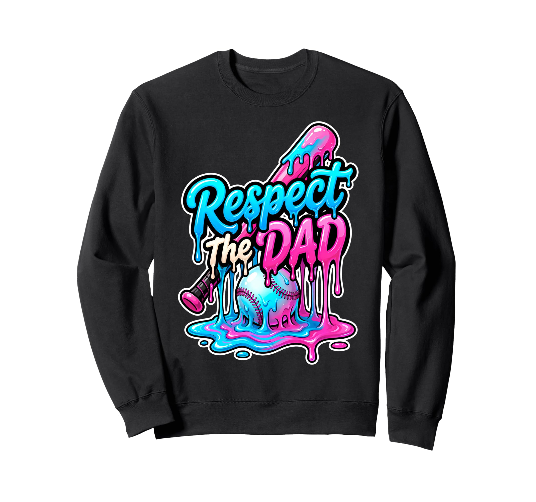 Respect Dad Ice Cream Drip Sweatshirt - Streetwear Style for Adults - T-Shirt, Sweatshirt, Hoodie