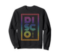 Funky 70S Disco Fever Seventies Sweatshirt - Fun Novelty Design for Adults - T-Shirt, Sweatshirt, Hoodie