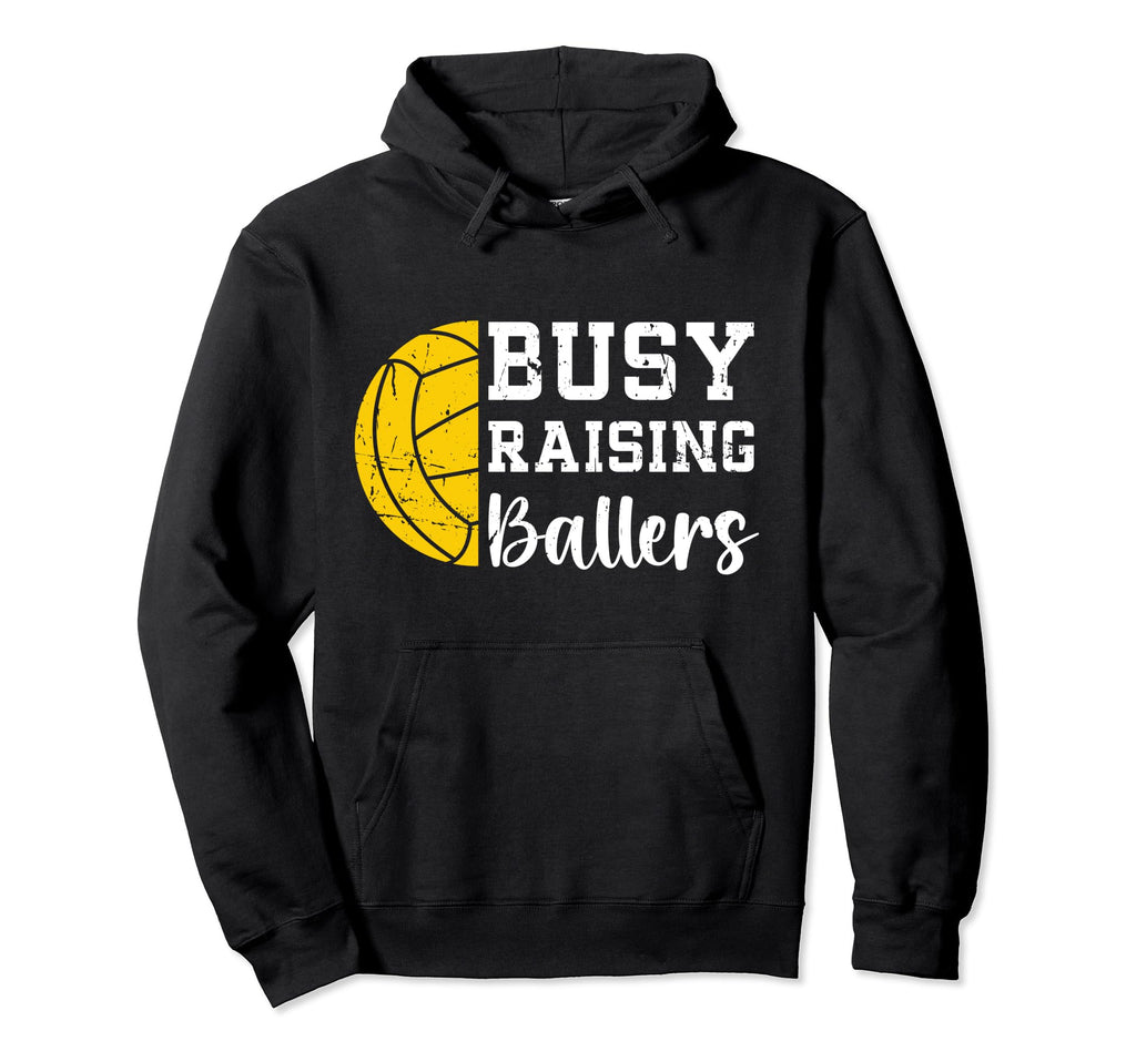 Raising Ballers Water Polo Mom Water Hoodie - Streetwear Style Men Women - T-Shirt, Sweatshirt, Hoodie