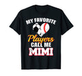 My Favorite Players Call Me Mimi Funny T-Shirt - Trendy Graphic for Adults - T-Shirt, Sweatshirt, Hoodie