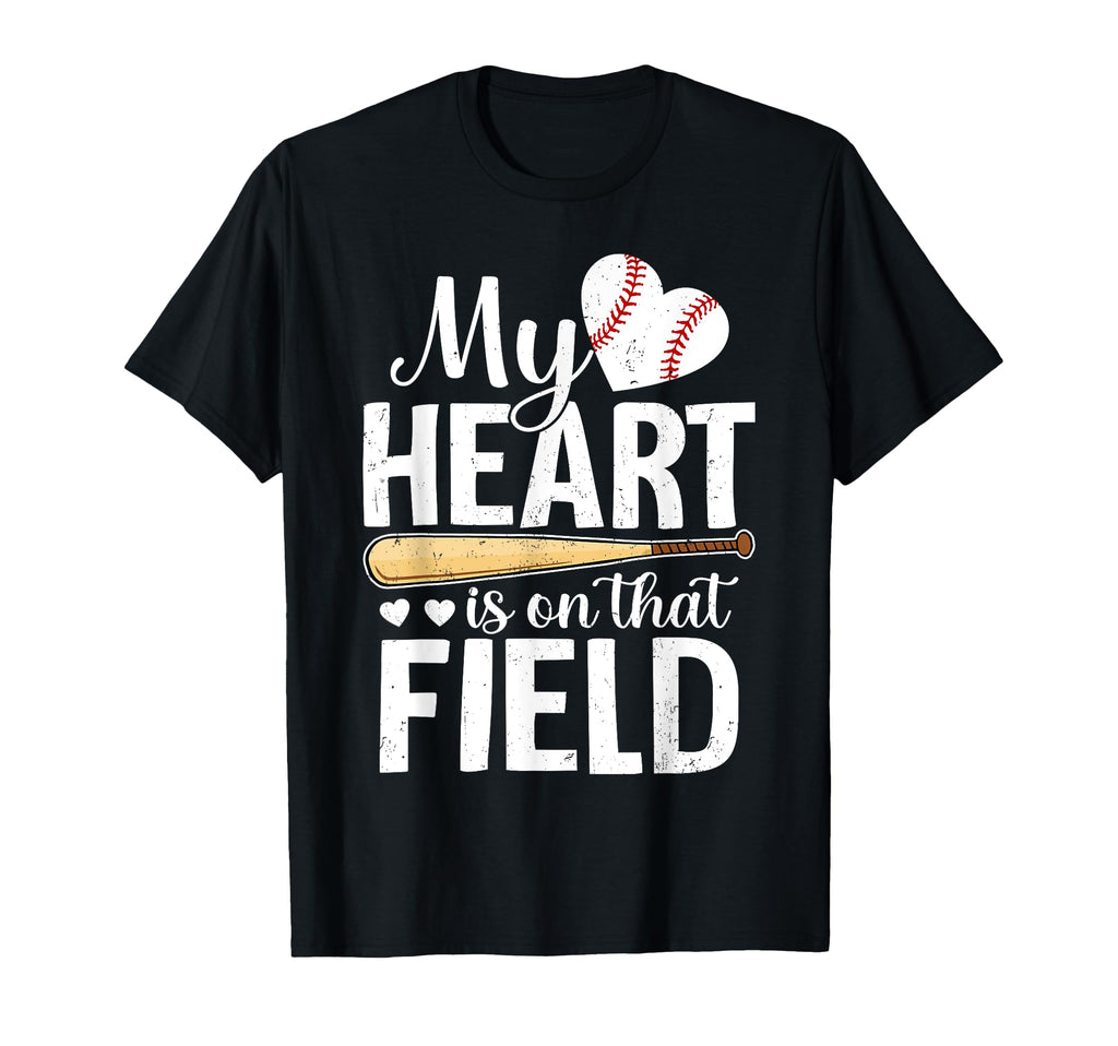 My Heart Is That Field Baseball Mom T-Shirt - Streetwear Style for Adults - T-Shirt, Sweatshirt, Hoodie