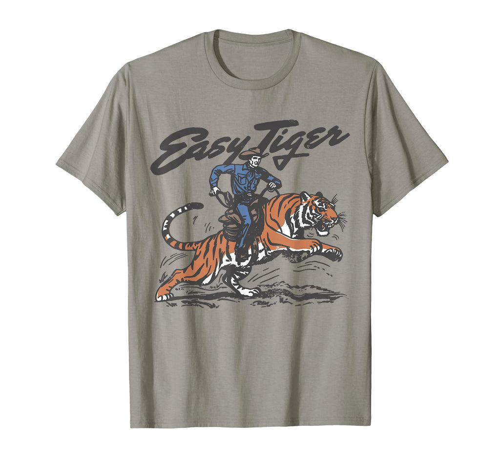 Easy Tiger Cowboy Western T-Shirt - Graphic Print for Adults - T-Shirt, Sweatshirt, Hoodie