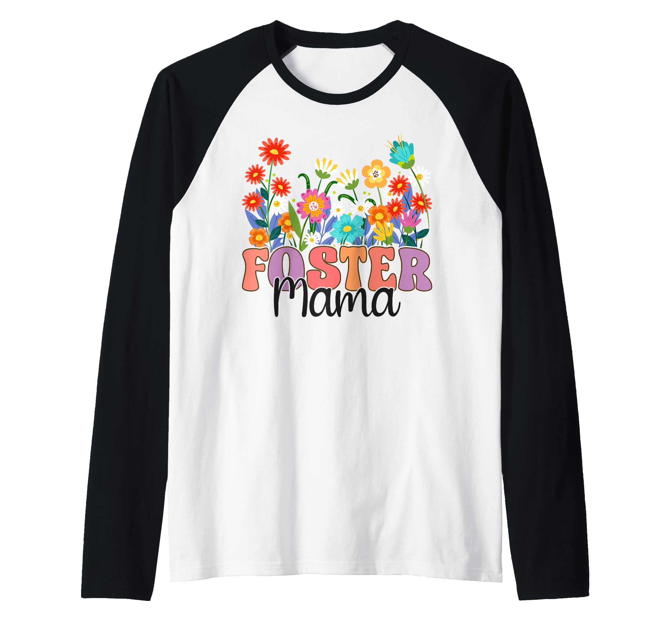 Foster Mama Mother Mom Floral Sweatshirt - Graphic Print for Adults - T-Shirt, Sweatshirt, Hoodie