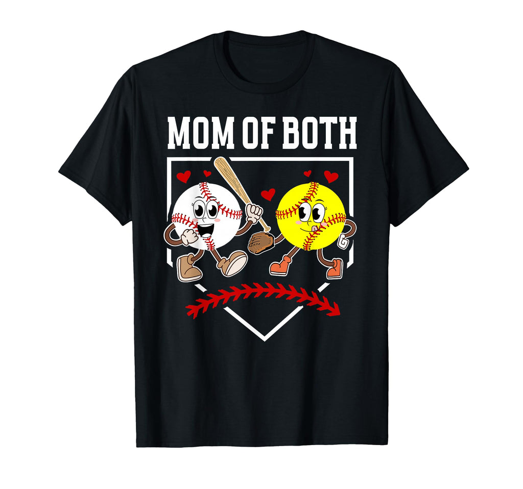 Mom Both Proud Softball Baseball Mom T-Shirt - Streetwear Style Unisex - T-Shirt, Sweatshirt, Hoodie