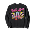 Roller Skating Skate 1970S Lets Sweatshirt - Casual Everyday Wear Unisex - T-Shirt, Sweatshirt, Hoodie