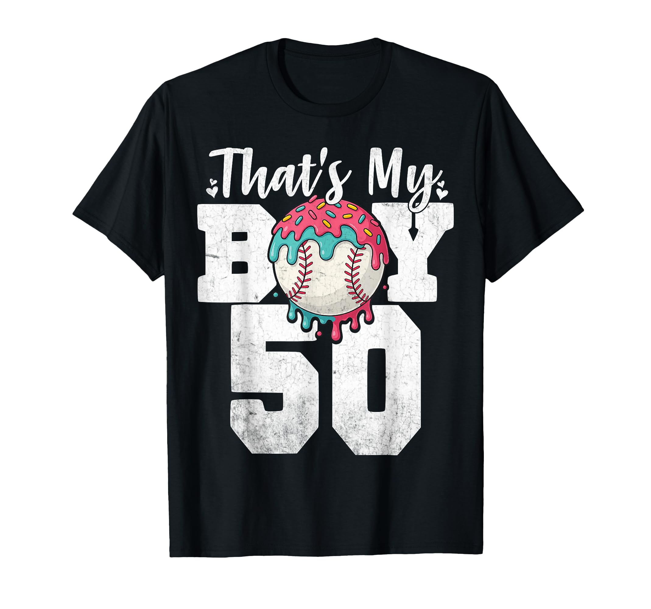 Thats My Baseball 50 Number Mom Dad 50 T-Shirt - Novelty Apparel Unisex - T-Shirt, Sweatshirt, Hoodie