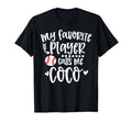 My Favorite Baseball Player Calls Me Coco T-Shirt - Trendy Graphic Unisex - T-Shirt, Sweatshirt, Hoodie
