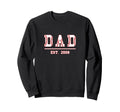 Dad Est 2008 Funny Sports Year Sweatshirt - Trendy Graphic Men Women - T-Shirt, Sweatshirt, Hoodie