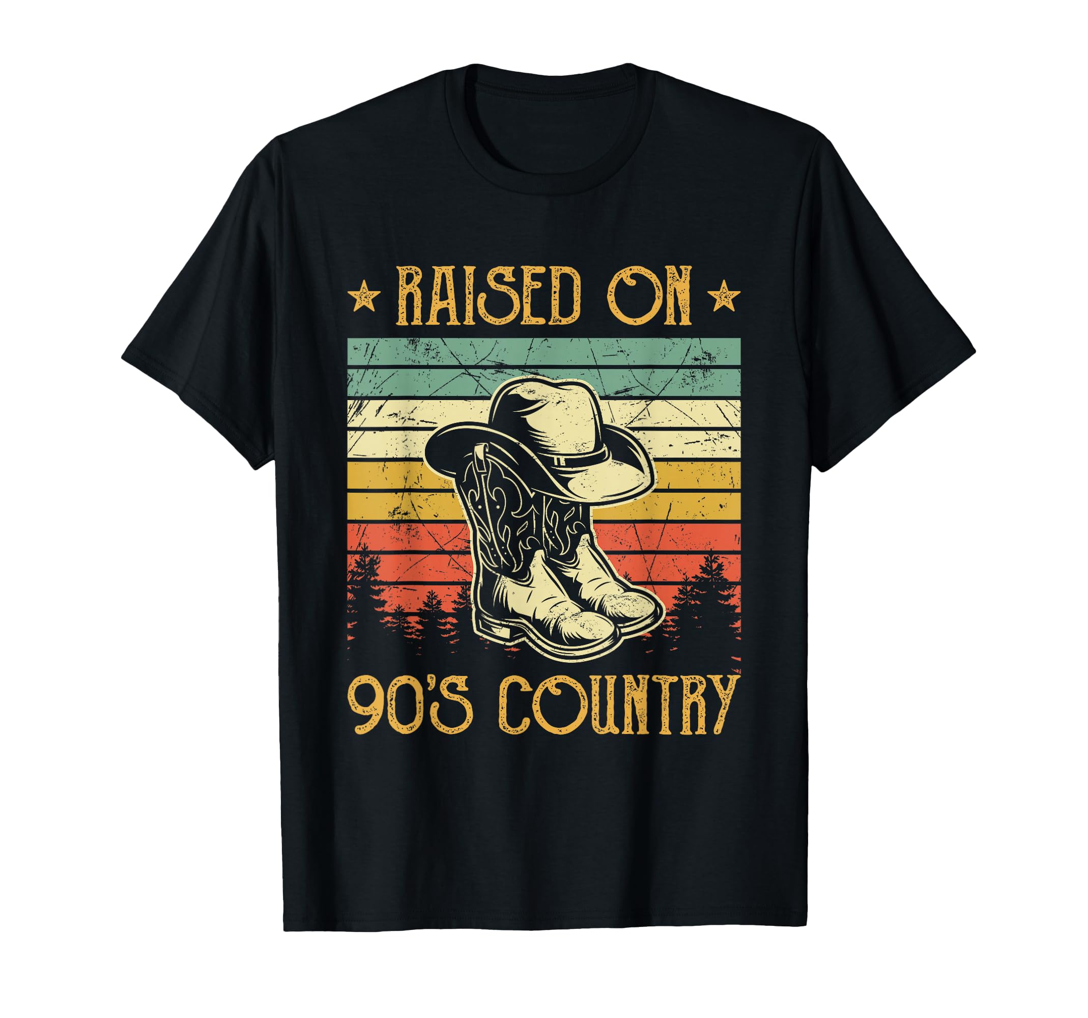 Cowboy Boots Hat Raised 90S Country T-Shirt - Trendy Graphic Men Women - T-Shirt, Sweatshirt, Hoodie