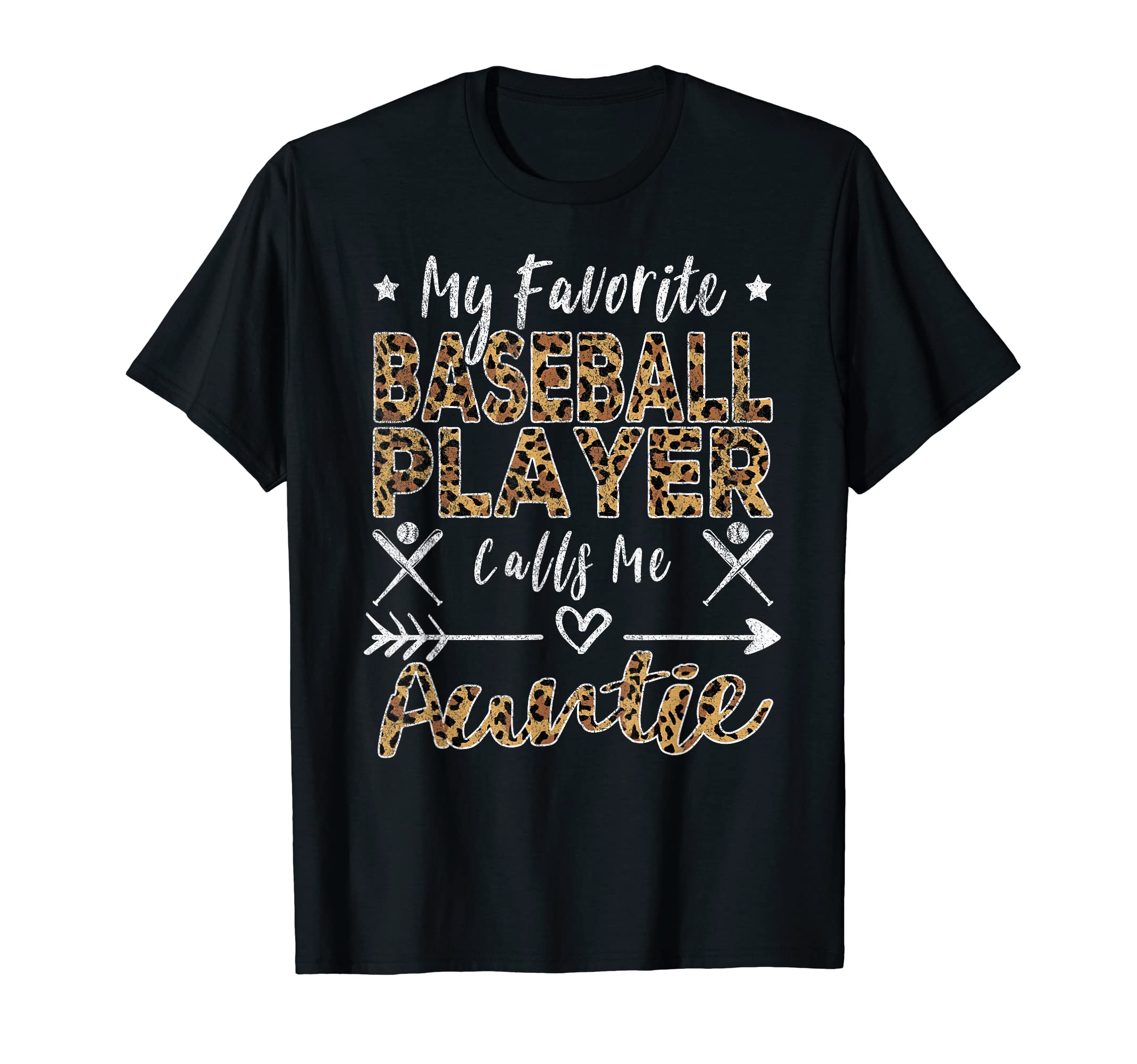 My Favorite Baseball Player Calls Me Aunt T-Shirt - Novelty Apparel Unisex - T-Shirt, Sweatshirt, Hoodie