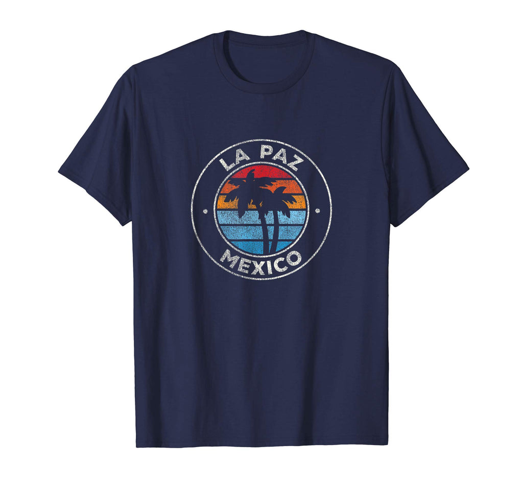 La Paz Mexico 70S T-Shirt - Novelty Apparel for Adults - T-Shirt, Sweatshirt, Hoodie