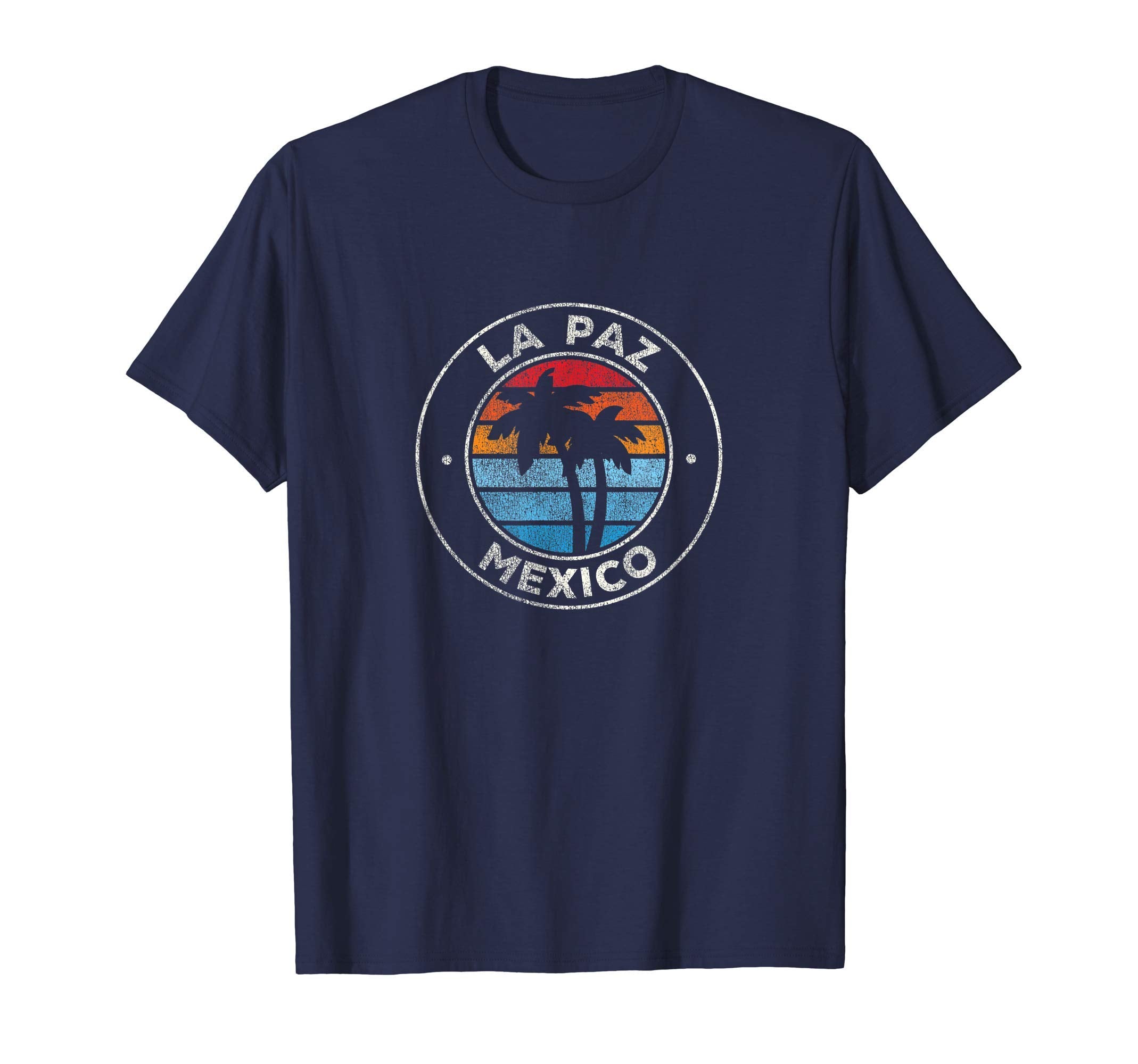 La Paz Mexico 70S T-Shirt - Novelty Apparel for Adults - T-Shirt, Sweatshirt, Hoodie