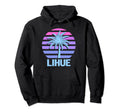 Lihue Vacation Vaporwave Aesthetic Hoodie - Novelty Apparel Unisex - T-Shirt, Sweatshirt, Hoodie