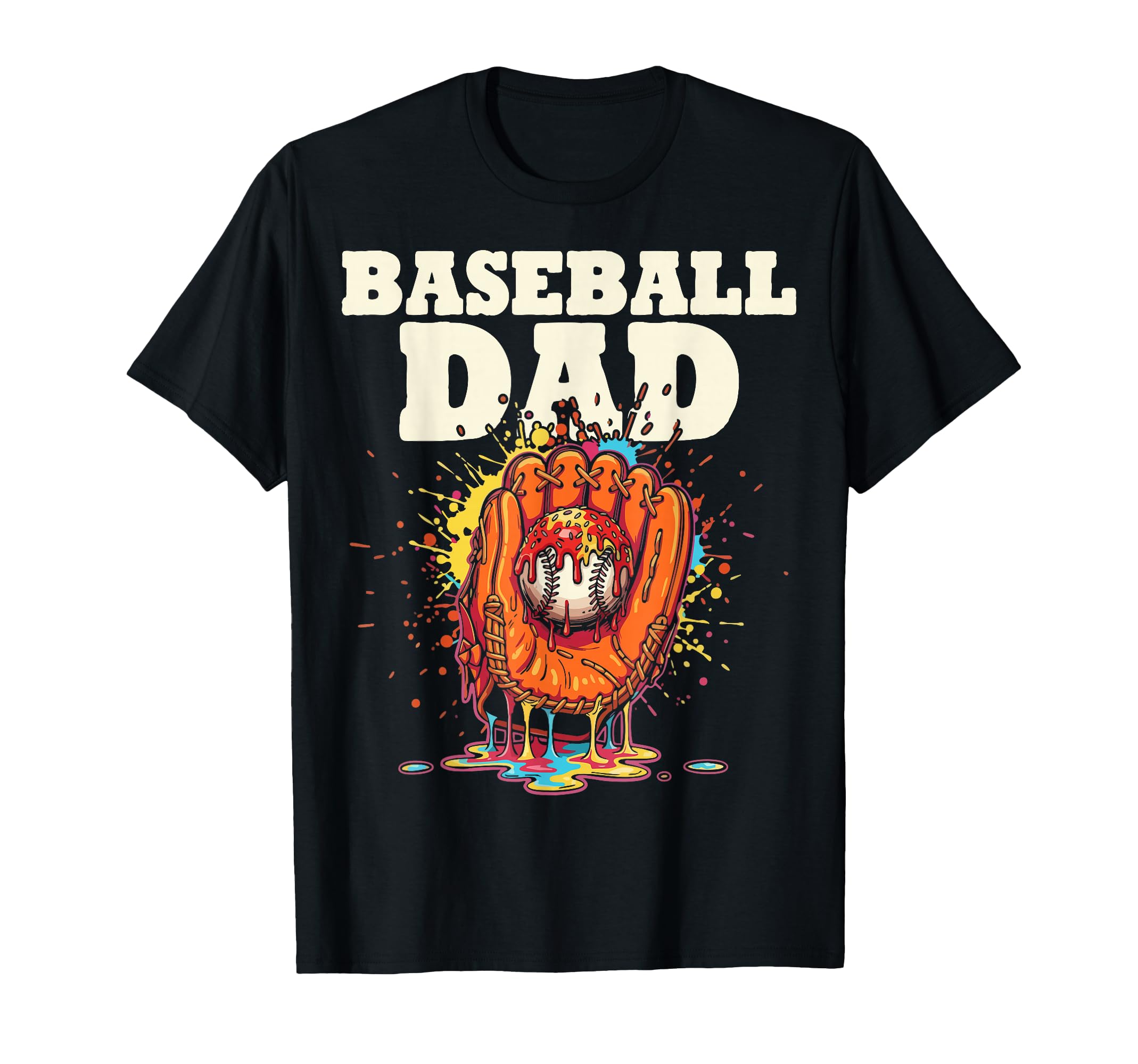 Baseball Dad Ice Cream Drip Baseball T-Shirt - Streetwear Style Men Women - T-Shirt, Sweatshirt, Hoodie