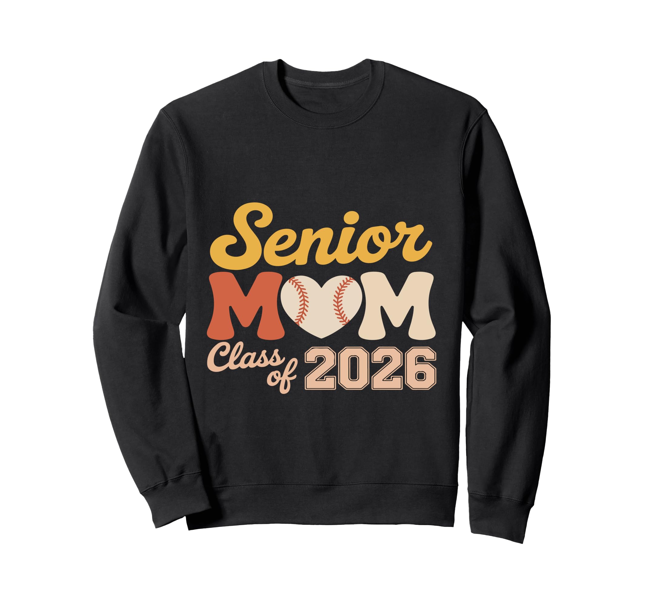 Proud Senior Baseball Mom Class Sweatshirt - Fun Novelty Design Men Women - T-Shirt, Sweatshirt, Hoodie
