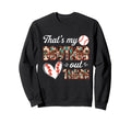 Baseball Sister Thats My Brother Sweatshirt - Fun Novelty Design Men Women - T-Shirt, Sweatshirt, Hoodie