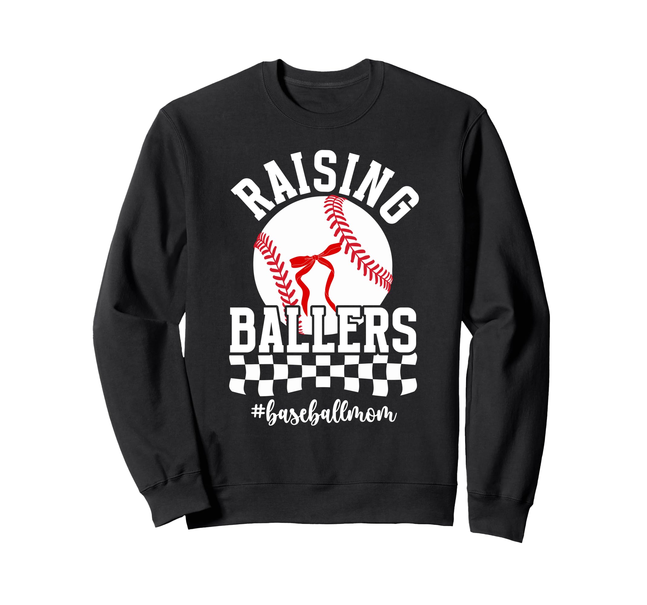 Raising Ballers Baseball Mom Sweatshirt - Fun Novelty Design for Adults - T-Shirt, Sweatshirt, Hoodie