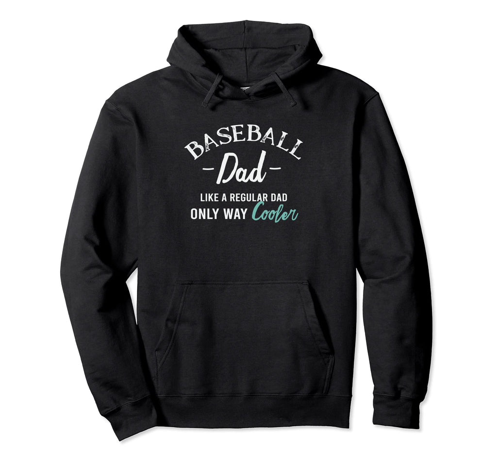 Baseball Dad Fathers Day Gift Hoodie - Casual Everyday Wear Unisex - T-Shirt, Sweatshirt, Hoodie