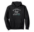 Baseball Dad Fathers Day Gift Hoodie - Casual Everyday Wear Unisex - T-Shirt, Sweatshirt, Hoodie