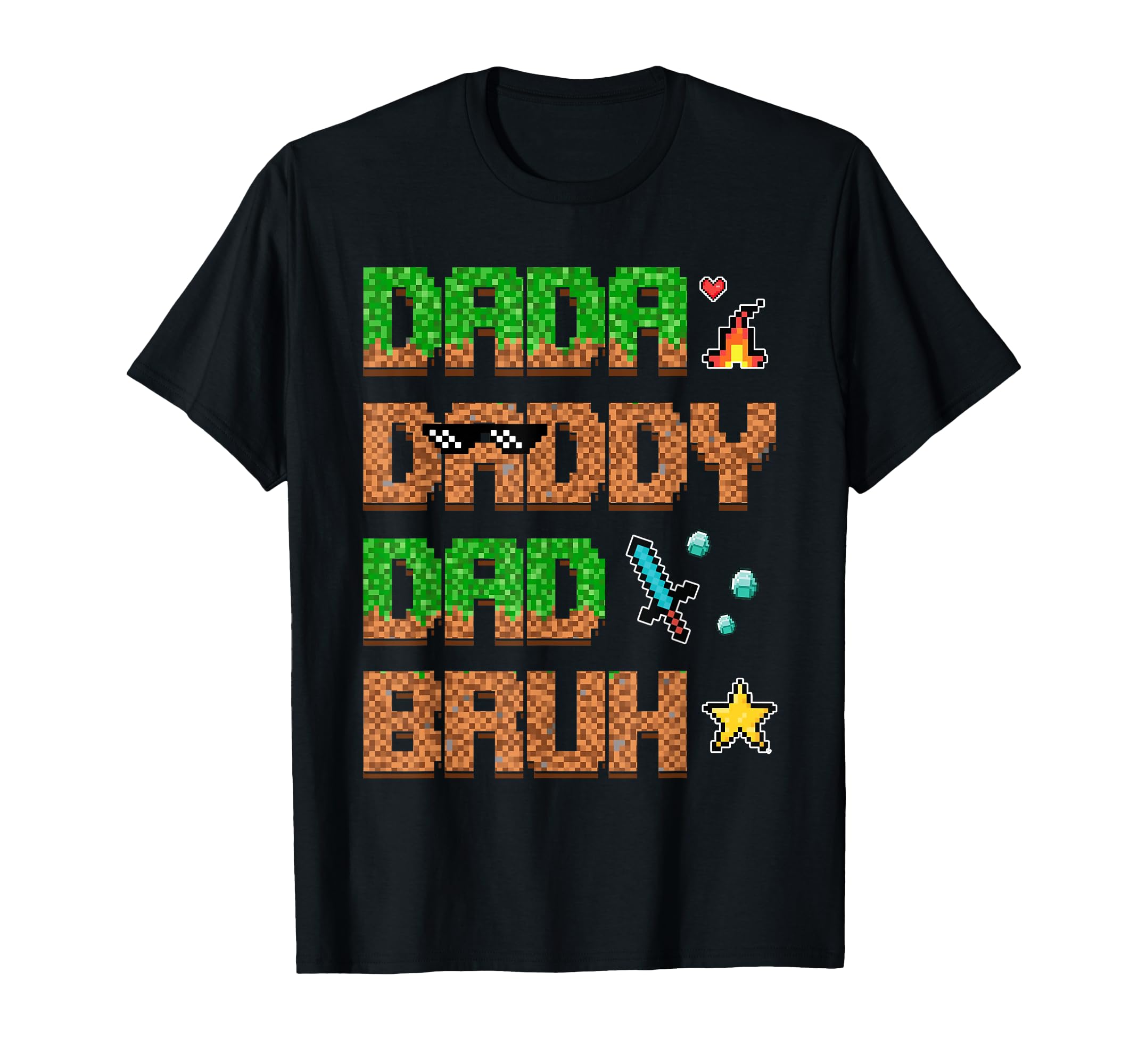 Dada Daddy Dad Bruh Funny Video T-Shirt - Fun Novelty Design for Adults - T-Shirt, Sweatshirt, Hoodie