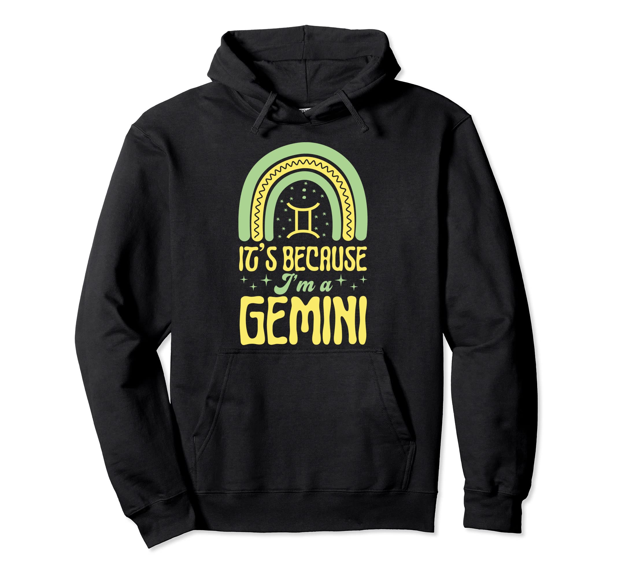 Its Because Im Gemini Sign Bohemian Hoodie - Novelty Apparel Men Women - T-Shirt, Sweatshirt, Hoodie