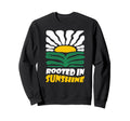 Boho Rooted Sunshine Summer Flower Sweatshirt - Fun Novelty Design Unisex - T-Shirt, Sweatshirt, Hoodie