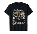 My Favorite Baseball Player Calls Me Gran T-Shirt - Novelty Apparel Unisex - T-Shirt, Sweatshirt, Hoodie