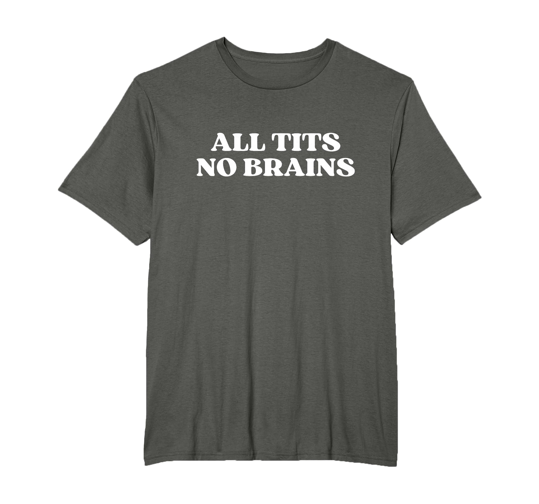 All Tits No Brains Y2K Aesthetic T-Shirt - Trendy Graphic for Adults - T-Shirt, Sweatshirt, Hoodie