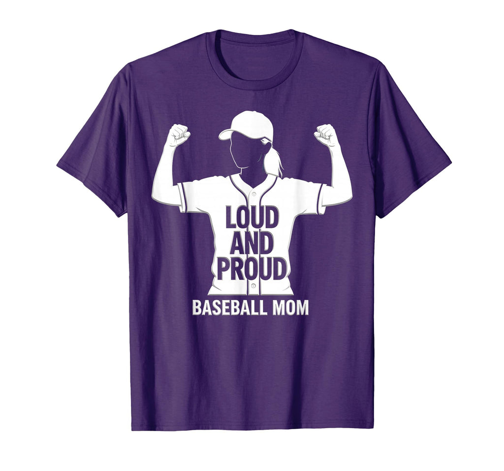 Loud And Proud Baseball Mom T-Shirt - Streetwear Style Men Women - T-Shirt, Sweatshirt, Hoodie
