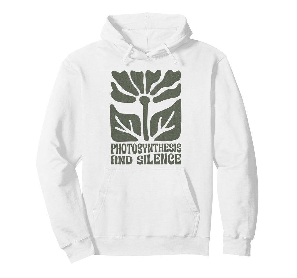 Photosynthesis And Silence Boho Floral Hoodie - Minimalist Print Men Women - T-Shirt, Sweatshirt, Hoodie