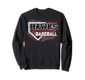 Hawks Baseball Home Plate Red Hawk Sweatshirt - Streetwear Style Men Women - T-Shirt, Sweatshirt, Hoodie