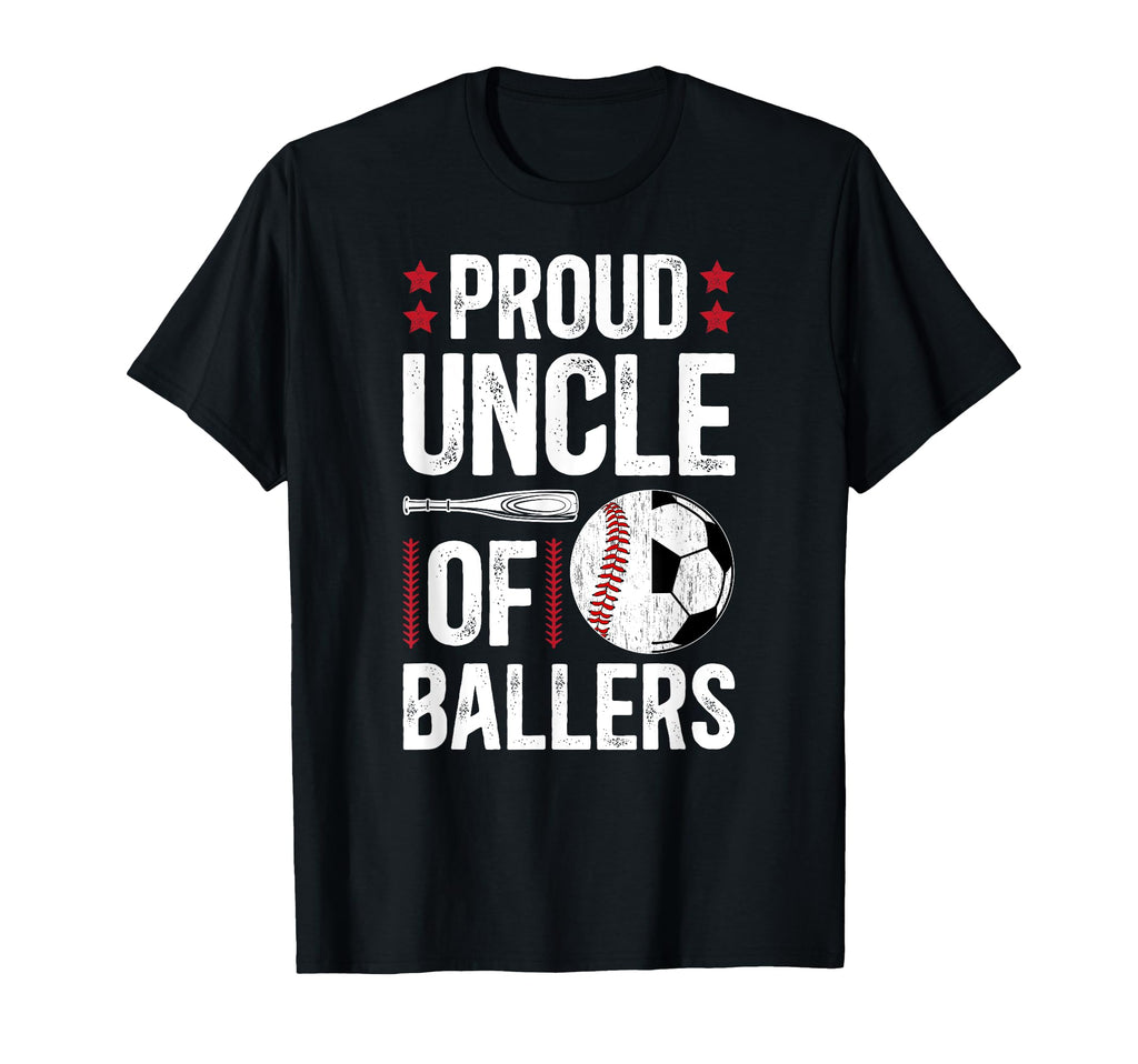 Proud Uncle Ballers Baseball Soccer T-Shirt - Custom Art Print Men Women - T-Shirt, Sweatshirt, Hoodie