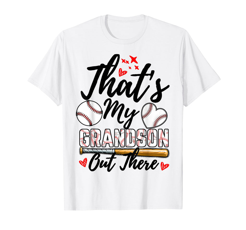 Thats My Grandson Out There Baseball T-Shirt - Minimalist Print for Adults - T-Shirt, Sweatshirt, Hoodie