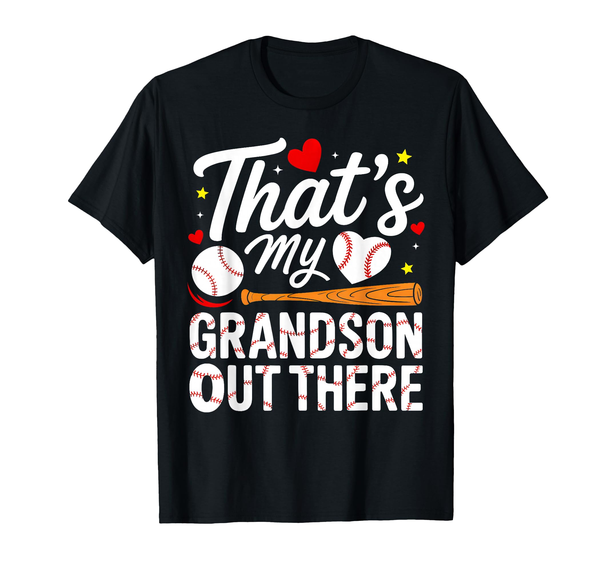 Mothers Day Thats My Grandson Out T-Shirt - Fun Novelty Design Unisex - T-Shirt, Sweatshirt, Hoodie