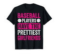 Baseball Players Have Prettiest T-Shirt - Casual Everyday Wear Men Women - T-Shirt, Sweatshirt, Hoodie