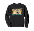 Photography Camera Photographer Sweatshirt - Casual Everyday Wear Men Women - T-Shirt, Sweatshirt, Hoodie