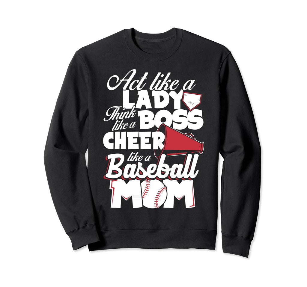 Funny Baseball Mom Gift Cheer Like Sweatshirt - Trendy Graphic for Adults - T-Shirt, Sweatshirt, Hoodie